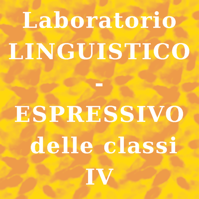 Fumetto laboratorio linguistico espressivo  classe IV