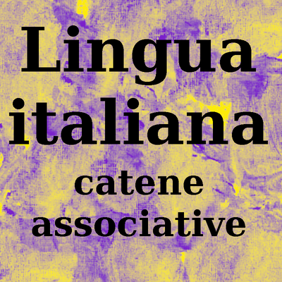 Lingua italiana: catene associative