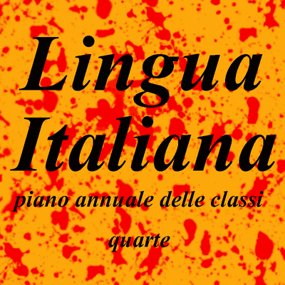 Lingua italiana: piano annuale delle classi quarte