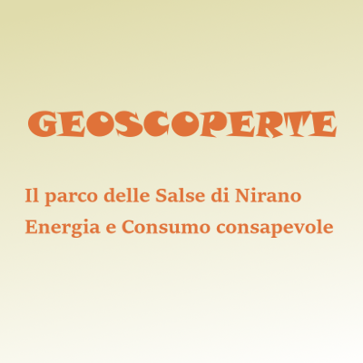 Geoscoperte. Il parco delle Salse di Nirano - Energia e consumo consapevole