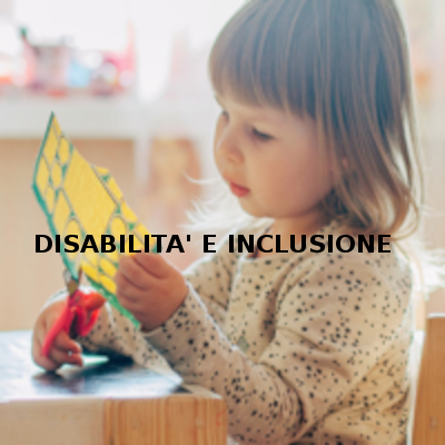 Disabilità e Inclusione