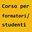 Corso per formatori/studenti